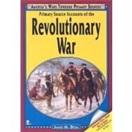 Primary Source Accounts of the Revolutionary War by Deem, James M., 9781598450040
