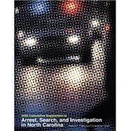 2020 Cumulative Supplement to Arrest, Search, and Investigation in North Carolina by Tyner, Christopher; Welty, Jeffery B.;, 9781642380040
