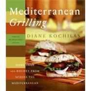Mediterranean Grilling by Kochilas, Diane, 9780061860041