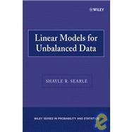 Linear Models for Unbalanced Data by Searle, Shayle R., 9780470040041