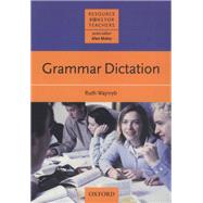 Grammar Dictation by Wajnryb, Ruth; Maley, Alan, 9780194370042