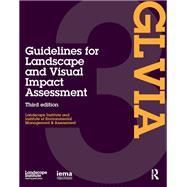Guidelines for Landscape and Visual Impact Assessment by Landscape Institute;, 9780415680042