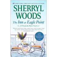The Inn at Eagle Point by Woods, Sherryl, 9780778330042