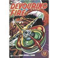 The Devouring Fire by John Russell Fearn; Vargo Statten, 9781473210042