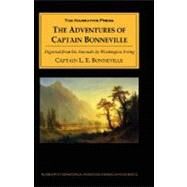 The Adventures of Captain Bonneville by Irving, Washington, 9781589760042