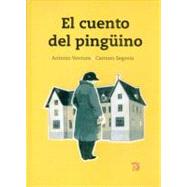 El cuento del pingino by Ventura, Antonio, 9786071600042