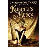 Kushiel's Mercy by Carey, Jacqueline, 9780446500043