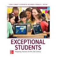 Looseleaf for Exceptional Students: Preparing Teachers for the 21st Century by Taylor, Ronald; Smiley, Lydia; Richards, Stephen, 9781264170043