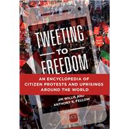 Tweeting to Freedom by Willis, Jim; Fellow, Anthony R., 9781440840043