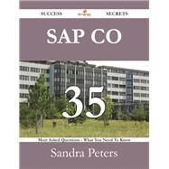 Sap Co: 35 Most Asked Questions on Sap Co - What You Need to Know by Peters, Sandra, 9781488530043