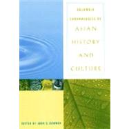 Columbia Chronologies of Asian History and Culture by Bowman, John S., 9780231110044