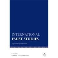 International Faust Studies Adaptation, Reception, Translation by Fitzsimmons, Lorna, 9781847060044