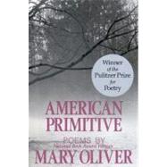 American Primitive,Oliver, Mary,9780316650045