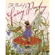 The Book of Fairy Poetry by Hague, Michael, 9780688140045