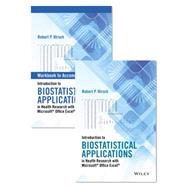 Introduction to Biostatistical Applications in Health Research with Microsoft Office Excel Set by Hirsch, Robert P., 9781119090045