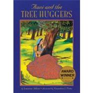 Aani and the Tree Huggers by Atkins, Jeannine, 9781584300045