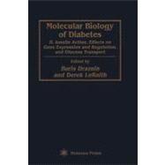 Molecular Biology of Diabetes by Draznin, Boris; Leroith, Derek, 9781617370045