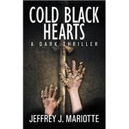 Cold Black Hearts by Jeffrey J. Mariotte, 9781680570045