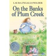 On the Banks of Plum Creek by Wilder, Laura Ingalls, 9780064400046