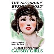 Gatsby Girls by Fitzgerald, F. Scott; Monroe, Carol, 9780989020046