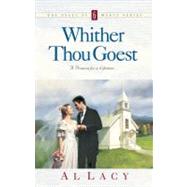 Whither Thou Goest by Lacy, Al, 9781601420046