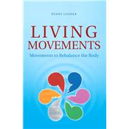 Living Movements by Cooper, Penny, 9781982200046