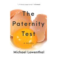 The Paternity Test by Lowenthal, Michael, 9780299290047