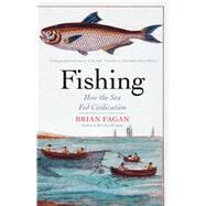 Fishing by Fagan, Brian, 9780300240047
