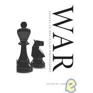 War: Essays in Political Philosophy by Edited by Larry May , Assisted by Emily Crookston, 9780521700047