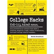 College Hacks by Bradford, Keith, 9781440590047
