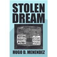 Stolen Dream by Menendez, Hugo D., 9781543480047