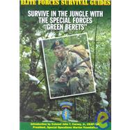 Survive in the Jungle With the Special Forces 