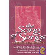 The Song of Songs by Pennington, M. Basil, 9781594730047
