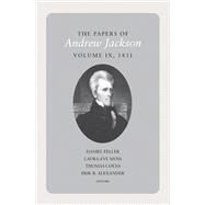 The Papers of Andrew Jackson by Feller, Daniel; Moss, Laura-Eve; Coens, Thomas; Alexander, Erik B., 9781621900047