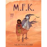 M.F.K. by Magruder, Nilah, 9781683830047