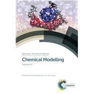 Chemical Modelling by Springborg, Michael; Fliegl, Heike (CON); Joswig, Jan-ole; Herrmann, Carmen (CON); Benavides Riveros, Carlos (CON), 9781788010047
