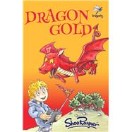 Dragon Gold by Shoo Rayner, 9781910080047