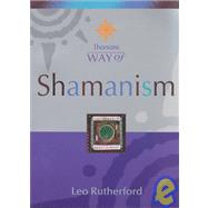 Way of Shamanism by Rutherford, Leo, 9780007120048
