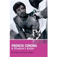 French Cinema A Student's Guide by Powrie, Phil; Reader, Keith, 9780340760048