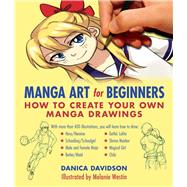 Manga Art for Beginners by Davidson, Danica; Westin, Melanie, 9781510700048