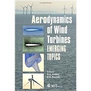 Aerodynamics of Wind Turbines: Emerging Topics by Amano, Ryoichi S.; Sundn, Bengt, 9781784660048
