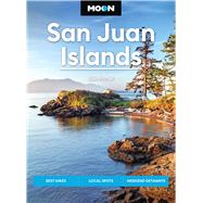 Moon San Juan Islands Best Hikes, Local Spots, Weekend Getaways by Unknown, 9798886470048