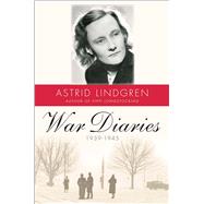 War Diaries 1939-1945 by Lindgren, Astrid; Death, Sarah; Kyman, Karin, 9780300220049