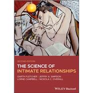 The Science of Intimate Relationships by Fletcher, Garth J. O.; Simpson, Jeffry A.; Campbell, Lorne; Overall, Nickola C., 9781119430049