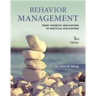 Behavior Management From Theoretical Implications to Practical Applications by Maag, John, 9781285450049