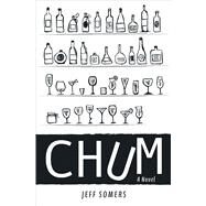 Chum A Novel by Somers, Jeff, 9781440570049