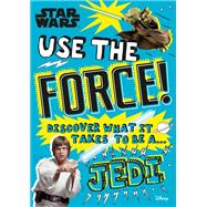 Star Wars - Use the Force! by Blauvelt, Christian, 9781465490049
