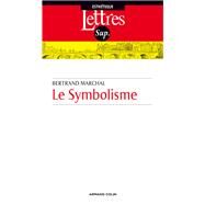 Le symbolisme by Bertrand Marchal, 9782200270049