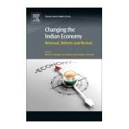 Changing the Indian Economy by Prasad, Rama; Rowley, Chris; Banerjee, Anurag Narayan, 9780081020050