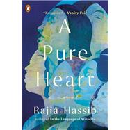 A Pure Heart by Hassib, Rajia, 9780525560050